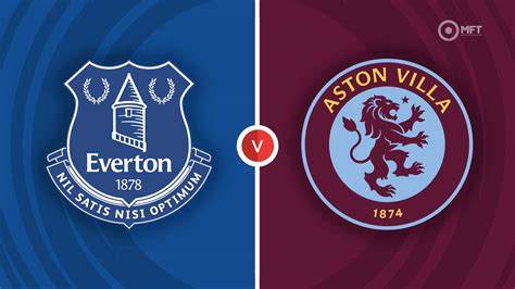 Everton vs. aston villa. Things To Know About Everton vs. aston villa. 